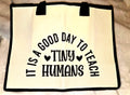 NWOT- It Is A Good Day To Teach X-Large Bag image 0